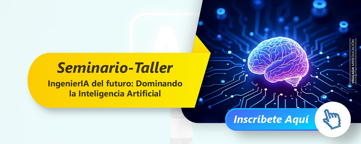 IngenieriaFuturoDominandoInteligenciaArtificial PtoColombiaVirtual B
