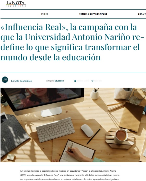 «Influencia Real», la campaña con la que la Universidad Antonio Nariño redefine lo que significa transformar el mundo desde la educación