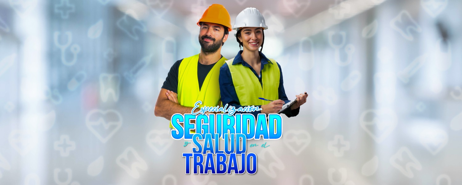 EspecializacionSeguridadSaludTrabajo B