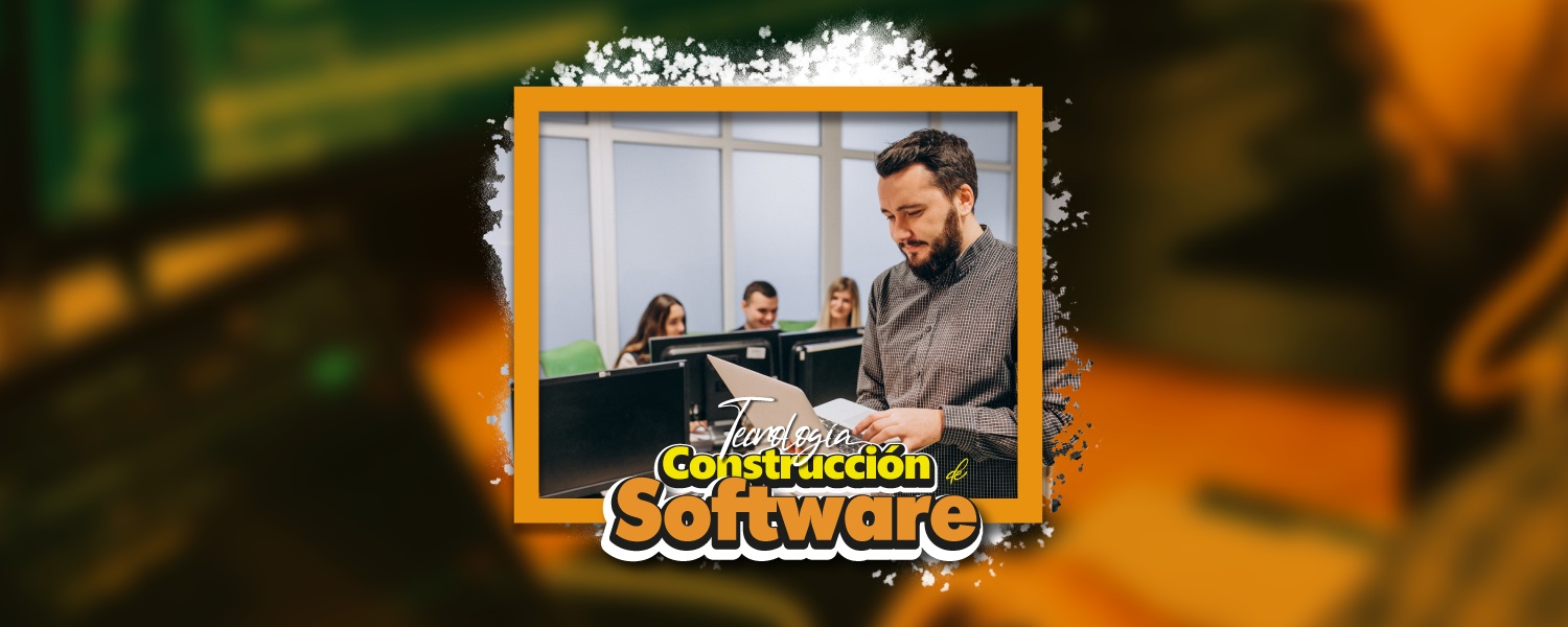 TecnologiaConstruccionSoftware B