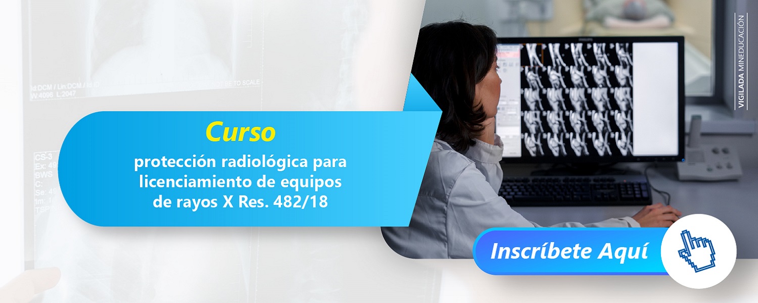CursoProteccionRadiologicaLicenciamientoEquiposRayosX Virtual1 2025 B